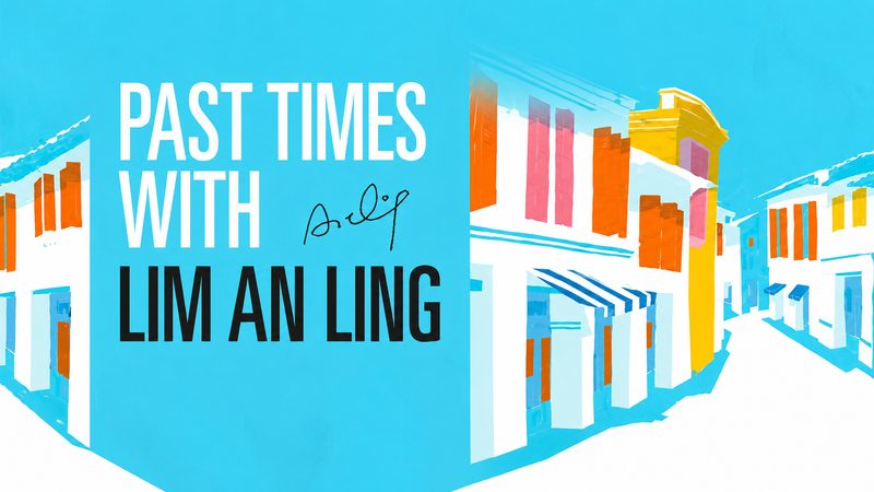 Past Times with Lim An Ling